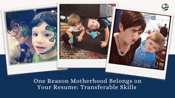 A collage-style image featuring three candid “mom life” photos in Polaroid frames. Left: Romina and her young son with matching green face paint—hers a dragon, his a dinosaur—smiling close together. Center: Two young boys peeking out playfully from between couch cushions, surrounded by toys on a patterned rug. Right: Romina and her toddler daughter making identical exaggerated pouty faces, both dressed up—Romina in pearls, her daughter in a blue smocked dress. Below the images, a navy banner reads: “One Reason Motherhood Belongs on Your Resume: Transferable Skills.” The vibe is warm, real, and joyfully chaotic—an ode to caregiving as leadership.