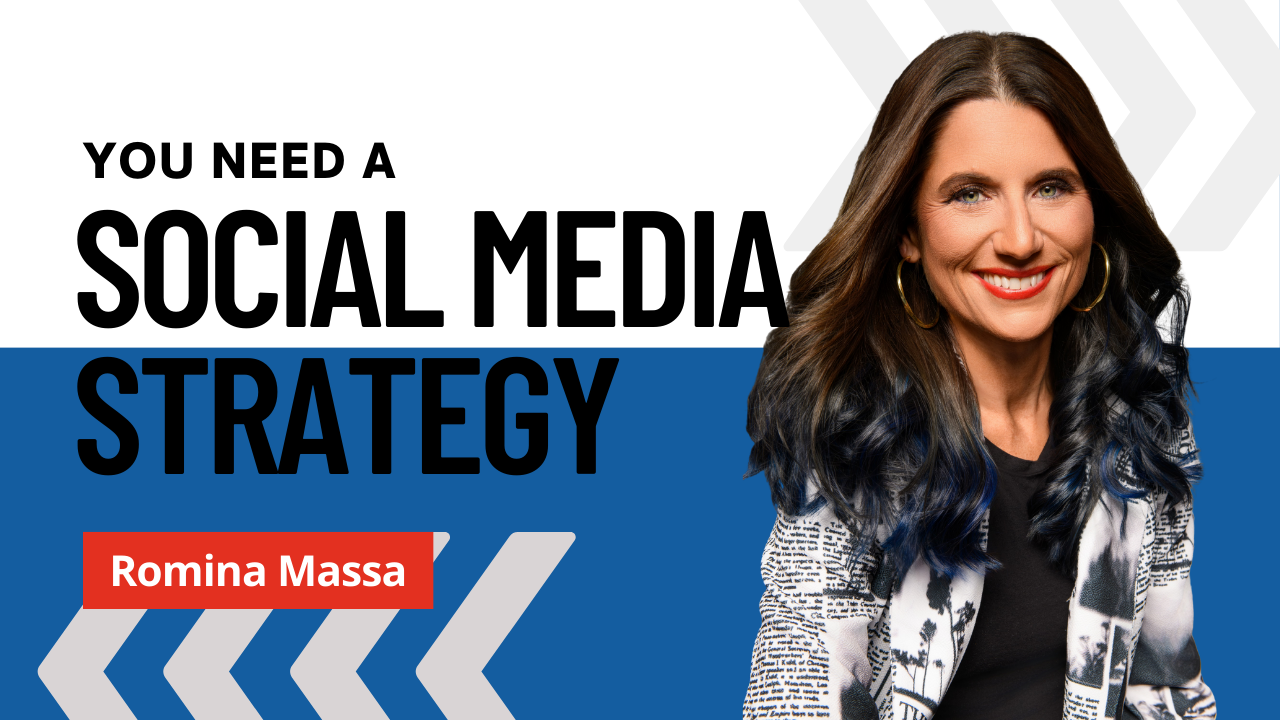 A bold promotional graphic featuring the text “You Need a Social Media Strategy” in black and blue, emphasizing the importance of a strong digital presence. Below, a red name tag highlights “Romina Massa.” On the right, Romina Massa is smiling confidently, wearing a black and white newspaper-print blazer with blue-toned hair. The background includes a mix of blue, white, and gray with forward-moving arrow graphics, symbolizing strategy, growth, and digital success.