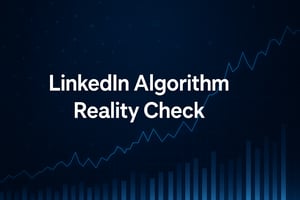 A dark blue digital background with glowing grid lines, bar charts, and a jagged upward-trending line graph. In the center, bold white text reads: “LinkedIn Algorithm Reality Check.” The design evokes a tech-forward, data-driven feel suitable for a professional LinkedIn article.